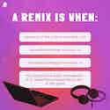 A remix is when infographic iMusician