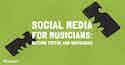 Social Media for Musicians